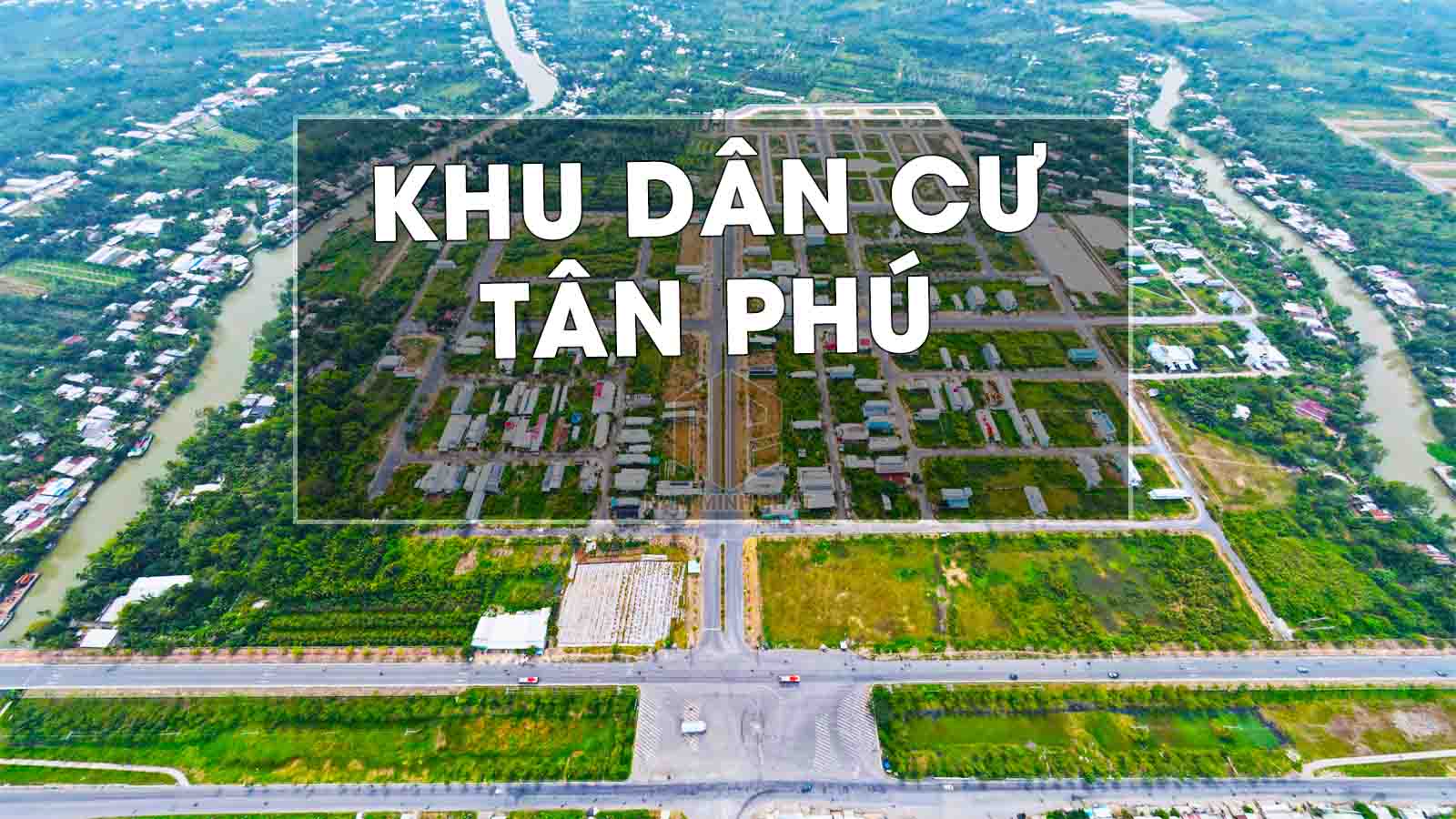 Khu dân cư Tân Phú Cái Răng Cần Thơ
